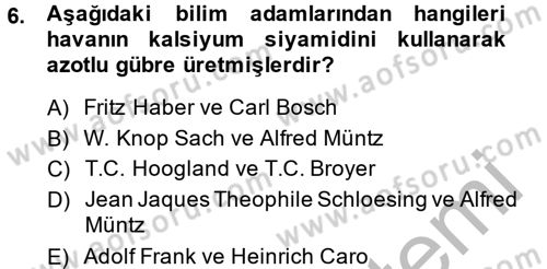 Toprak Bilgisi ve Bitki Besleme Dersi 2013 - 2014 Yılı (Final) Dönem Sonu Sınav Soruları 6. Soru