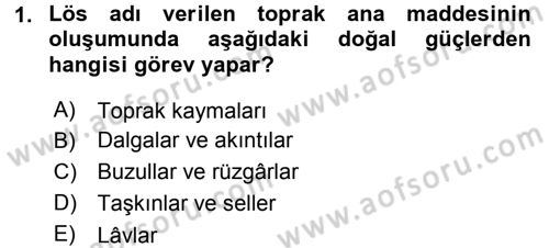 Toprak Bilgisi ve Bitki Besleme Dersi 2015 - 2016 Yılı (Final) Dönem Sonu Sınav Soruları 1. Soru