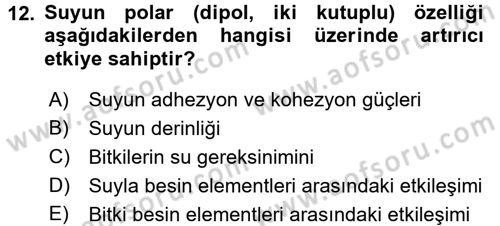 Toprak Bilgisi ve Bitki Besleme Dersi 2015 - 2016 Yılı (Final) Dönem Sonu Sınav Soruları 12. Soru