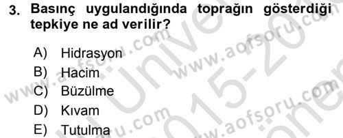 Toprak Bilgisi ve Bitki Besleme Dersi 2015 - 2016 Yılı (Final) Dönem Sonu Sınav Soruları 3. Soru