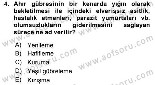 Toprak Bilgisi ve Bitki Besleme Dersi 2015 - 2016 Yılı (Final) Dönem Sonu Sınav Soruları 4. Soru