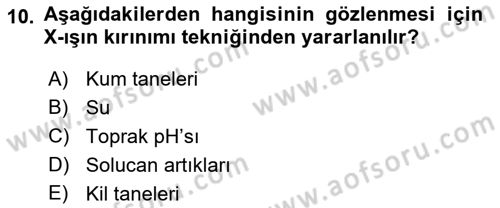 Toprak Bilgisi ve Bitki Besleme Dersi 2016 - 2017 Yılı (Vize) Ara Sınav Soruları 10. Soru