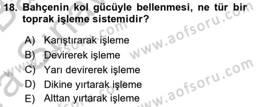 Toprak Bilgisi ve Bitki Besleme Dersi 2016 - 2017 Yılı (Vize) Ara Sınav Soruları 18. Soru