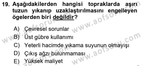 Toprak Bilgisi ve Bitki Besleme Dersi 2016 - 2017 Yılı (Vize) Ara Sınav Soruları 19. Soru