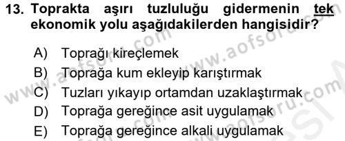 Toprak Bilgisi ve Bitki Besleme Dersi 2017 - 2018 Yılı (Vize) Ara Sınav Soruları 13. Soru