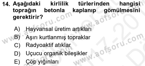 Toprak Bilgisi ve Bitki Besleme Dersi 2017 - 2018 Yılı (Vize) Ara Sınav Soruları 14. Soru