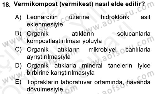 Toprak Bilgisi ve Bitki Besleme Dersi 2017 - 2018 Yılı (Vize) Ara Sınav Soruları 18. Soru