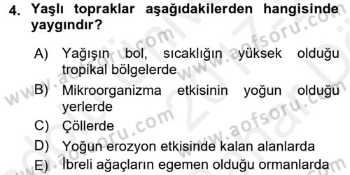 Toprak Bilgisi ve Bitki Besleme Dersi 2017 - 2018 Yılı (Vize) Ara Sınav Soruları 4. Soru
