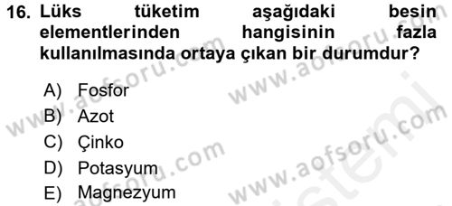 Toprak Bilgisi ve Bitki Besleme Dersi 2017 - 2018 Yılı (Final) Dönem Sonu Sınav Soruları 16. Soru