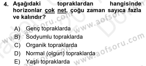 Toprak Bilgisi ve Bitki Besleme Dersi 2017 - 2018 Yılı (Final) Dönem Sonu Sınav Soruları 4. Soru