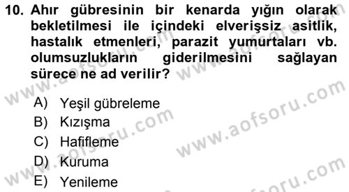 Toprak Bilgisi ve Bitki Besleme Dersi 2018 - 2019 Yılı (Vize) Ara Sınav Soruları 10. Soru