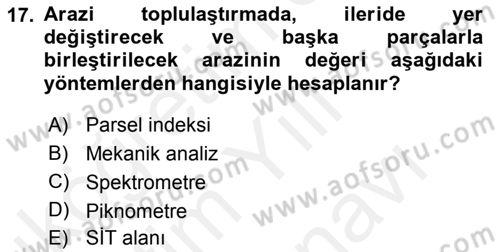Toprak Bilgisi ve Bitki Besleme Dersi 2018 - 2019 Yılı (Vize) Ara Sınav Soruları 17. Soru