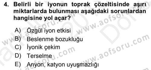 Toprak Bilgisi ve Bitki Besleme Dersi 2018 - 2019 Yılı (Final) Dönem Sonu Sınav Soruları 4. Soru