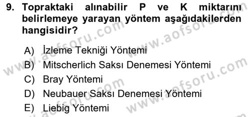 Toprak Bilgisi ve Bitki Besleme Dersi 2018 - 2019 Yılı (Final) Dönem Sonu Sınav Soruları 9. Soru