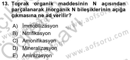 Toprak Bilgisi ve Bitki Besleme Dersi 2018 - 2019 Yılı Yaz Okulu Sınav Soruları 13. Soru