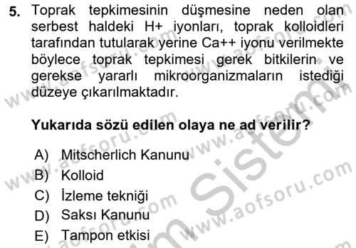 Toprak Bilgisi ve Bitki Besleme Dersi 2018 - 2019 Yılı Yaz Okulu Sınav Soruları 5. Soru