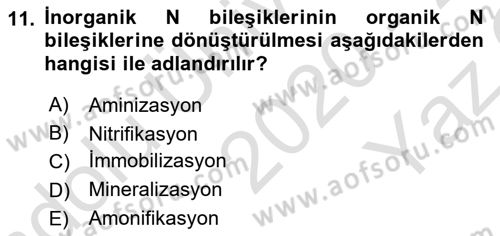 Toprak Bilgisi ve Bitki Besleme Dersi 2020 - 2021 Yılı Yaz Okulu Sınav Soruları 11. Soru