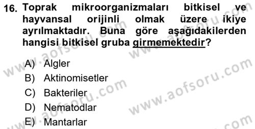 Toprak Bilgisi ve Bitki Besleme Dersi 2020 - 2021 Yılı Yaz Okulu Sınav Soruları 16. Soru