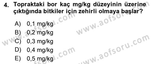 Toprak Bilgisi ve Bitki Besleme Dersi 2020 - 2021 Yılı Yaz Okulu Sınav Soruları 4. Soru