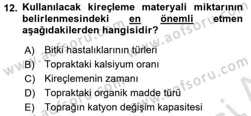 Toprak Bilgisi ve Bitki Besleme Dersi 2021 - 2022 Yılı (Vize) Ara Sınav Soruları 12. Soru