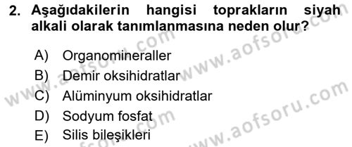 Toprak Bilgisi ve Bitki Besleme Dersi 2021 - 2022 Yılı (Vize) Ara Sınav Soruları 2. Soru