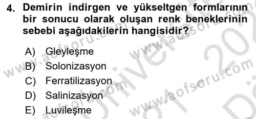 Toprak Bilgisi ve Bitki Besleme Dersi 2021 - 2022 Yılı (Vize) Ara Sınav Soruları 4. Soru