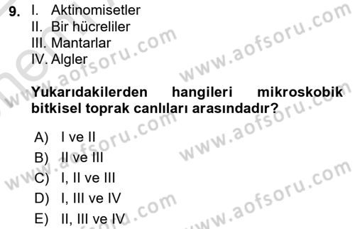 Toprak Bilgisi ve Bitki Besleme Dersi 2021 - 2022 Yılı (Vize) Ara Sınav Soruları 9. Soru
