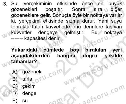 Toprak Bilgisi ve Bitki Besleme Dersi 2021 - 2022 Yılı (Final) Dönem Sonu Sınav Soruları 3. Soru