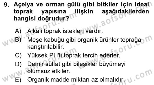 Toprak Bilgisi ve Bitki Besleme Dersi 2021 - 2022 Yılı (Final) Dönem Sonu Sınav Soruları 9. Soru