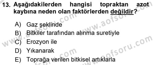 Toprak Bilgisi ve Bitki Besleme Dersi 2021 - 2022 Yılı Yaz Okulu Sınav Soruları 13. Soru