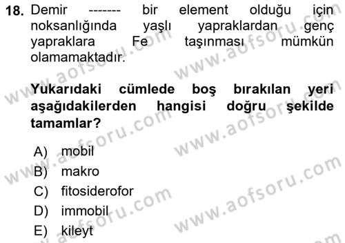Toprak Bilgisi ve Bitki Besleme Dersi 2022 - 2023 Yılı Yaz Okulu Sınav Soruları 18. Soru