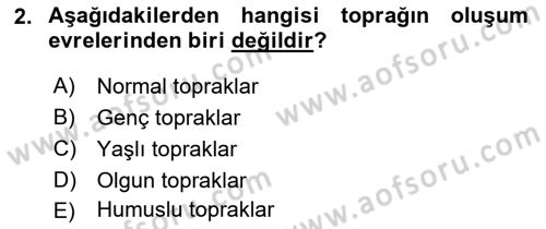 Toprak Bilgisi ve Bitki Besleme Dersi 2022 - 2023 Yılı Yaz Okulu Sınav Soruları 2. Soru