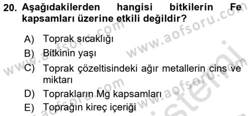 Toprak Bilgisi ve Bitki Besleme Dersi 2022 - 2023 Yılı Yaz Okulu Sınav Soruları 20. Soru