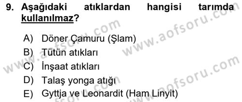 Toprak Bilgisi ve Bitki Besleme Dersi 2022 - 2023 Yılı Yaz Okulu Sınav Soruları 9. Soru