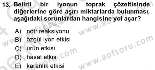 Toprak Bilgisi ve Bitki Besleme Dersi 2023 - 2024 Yılı (Vize) Ara Sınav Soruları 13. Soru