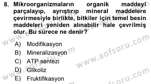 Toprak Bilgisi ve Bitki Besleme Dersi 2023 - 2024 Yılı (Vize) Ara Sınav Soruları 8. Soru