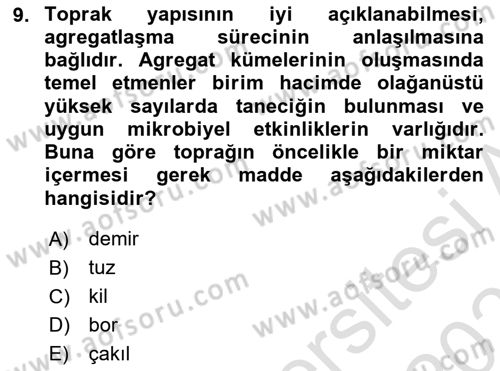 Toprak Bilgisi ve Bitki Besleme Dersi 2023 - 2024 Yılı (Vize) Ara Sınav Soruları 9. Soru