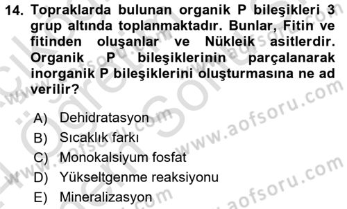 Toprak Bilgisi ve Bitki Besleme Dersi 2023 - 2024 Yılı (Final) Dönem Sonu Sınav Soruları 14. Soru