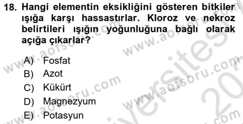 Toprak Bilgisi ve Bitki Besleme Dersi 2023 - 2024 Yılı (Final) Dönem Sonu Sınav Soruları 18. Soru
