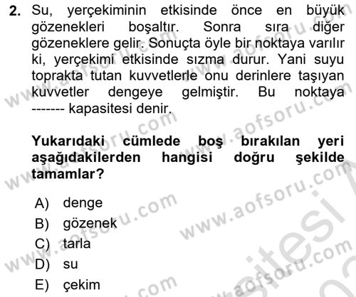 Toprak Bilgisi ve Bitki Besleme Dersi 2023 - 2024 Yılı (Final) Dönem Sonu Sınavı 2. Soru