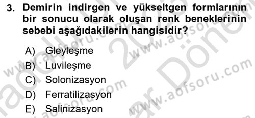 Toprak Bilgisi ve Bitki Besleme Dersi 2023 - 2024 Yılı (Final) Dönem Sonu Sınavı 3. Soru