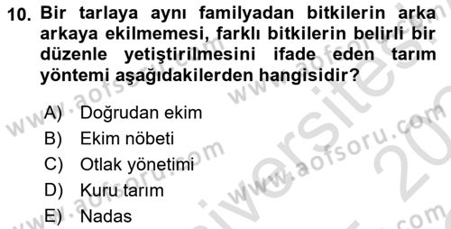 Toprak Bilgisi ve Bitki Besleme Dersi 2023 - 2024 Yılı Yaz Okulu Sınav Soruları 10. Soru