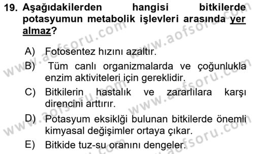 Toprak Bilgisi ve Bitki Besleme Dersi 2023 - 2024 Yılı Yaz Okulu Sınav Soruları 19. Soru