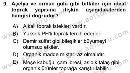 Toprak Bilgisi ve Bitki Besleme Dersi 2023 - 2024 Yılı Yaz Okulu Sınav Soruları 9. Soru