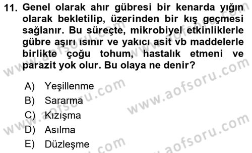 Toprak Bilgisi ve Bitki Besleme Dersi 2024 - 2025 Yılı (Vize) Ara Sınav Soruları 11. Soru