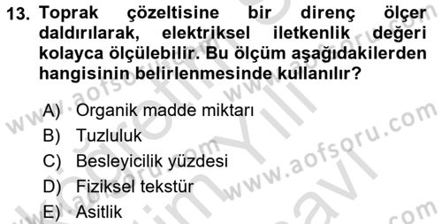 Toprak Bilgisi ve Bitki Besleme Dersi 2024 - 2025 Yılı (Vize) Ara Sınav Soruları 13. Soru