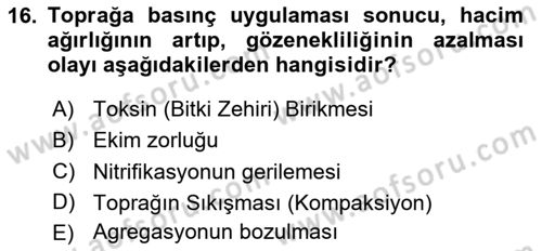 Toprak Bilgisi ve Bitki Besleme Dersi 2024 - 2025 Yılı (Vize) Ara Sınav Soruları 16. Soru