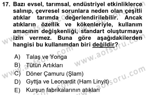 Toprak Bilgisi ve Bitki Besleme Dersi 2024 - 2025 Yılı (Vize) Ara Sınav Soruları 17. Soru