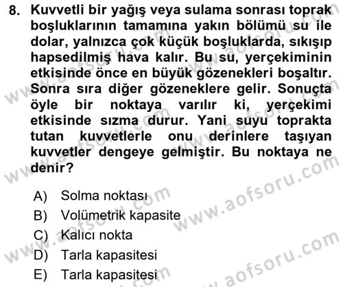 Toprak Bilgisi ve Bitki Besleme Dersi 2024 - 2025 Yılı (Vize) Ara Sınav Soruları 8. Soru