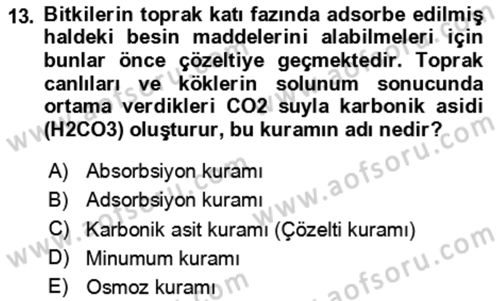 Toprak Bilgisi ve Bitki Besleme Dersi 2024 - 2025 Yılı (Final) Dönem Sonu Sınav Soruları 13. Soru